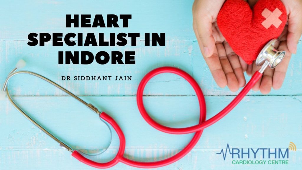 Heart specialist in Indore