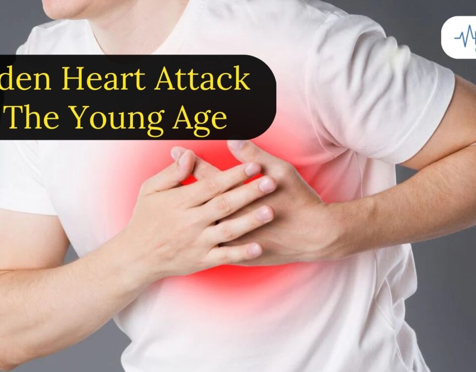 Sudden heart attack at a young age - Cardiologist Indore